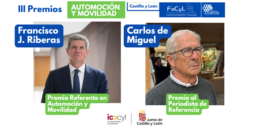 En este momento estás viendo Cluster FaCyL reconoce a Francisco J. Riberas y a Carlos de Miguel con sus galardones de honor en los III Premios de Automoción y Movilidad de Castilla y León